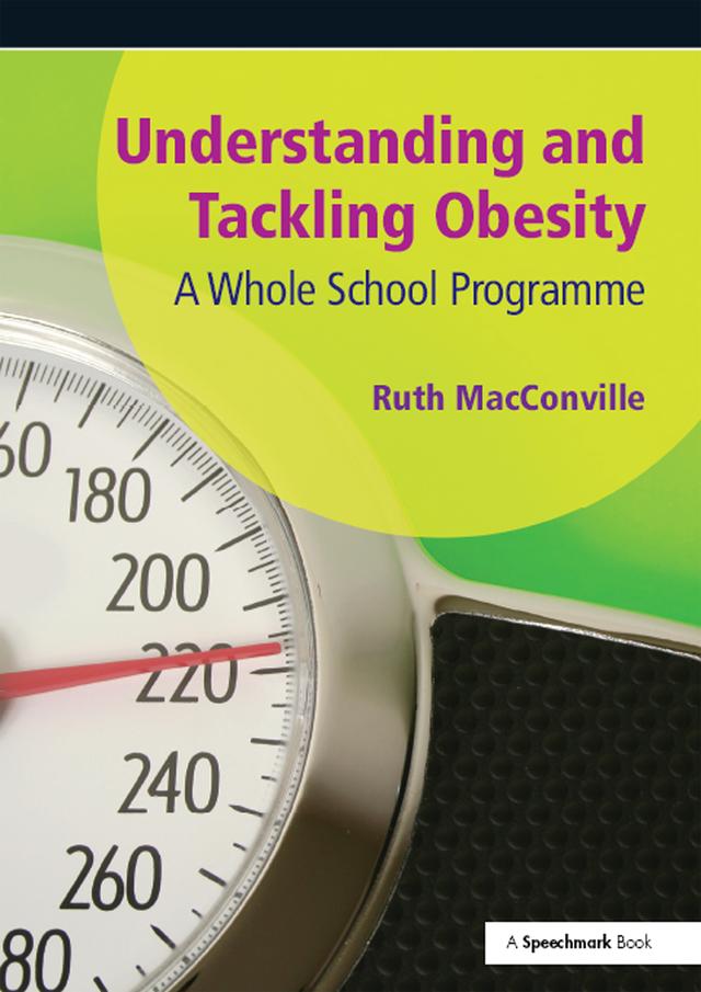 Understanding and Tackling Obesity by Ruth MacConville