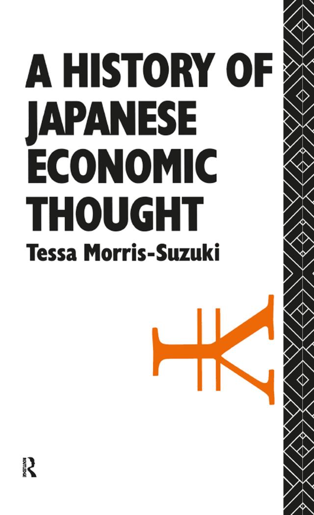 History of Japanese Economic Thought by Tessa Morris Suzuki
