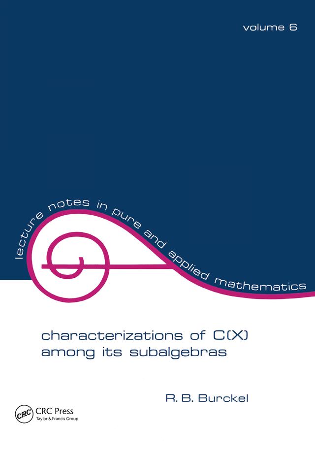 Characterization of C(x) among its Subalgebras by R. B. Burckel