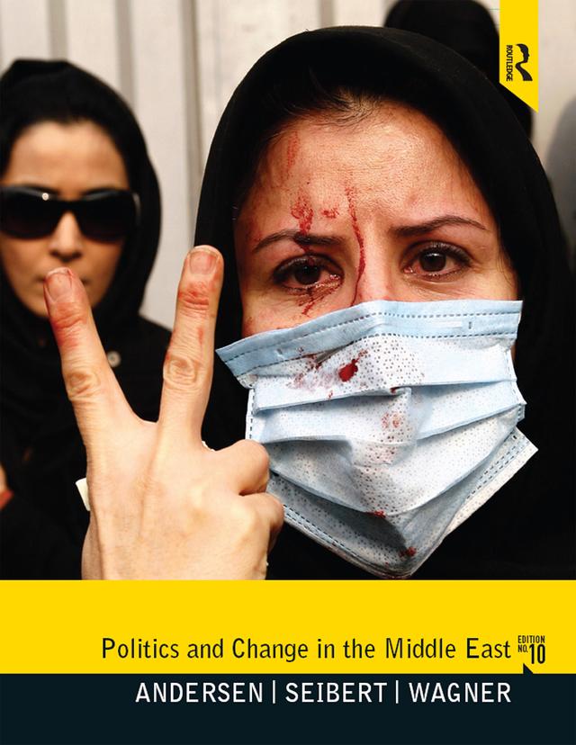 Politics and Change in the Middle East by Jon Wagner, Robert Seibert, Roy Anderson