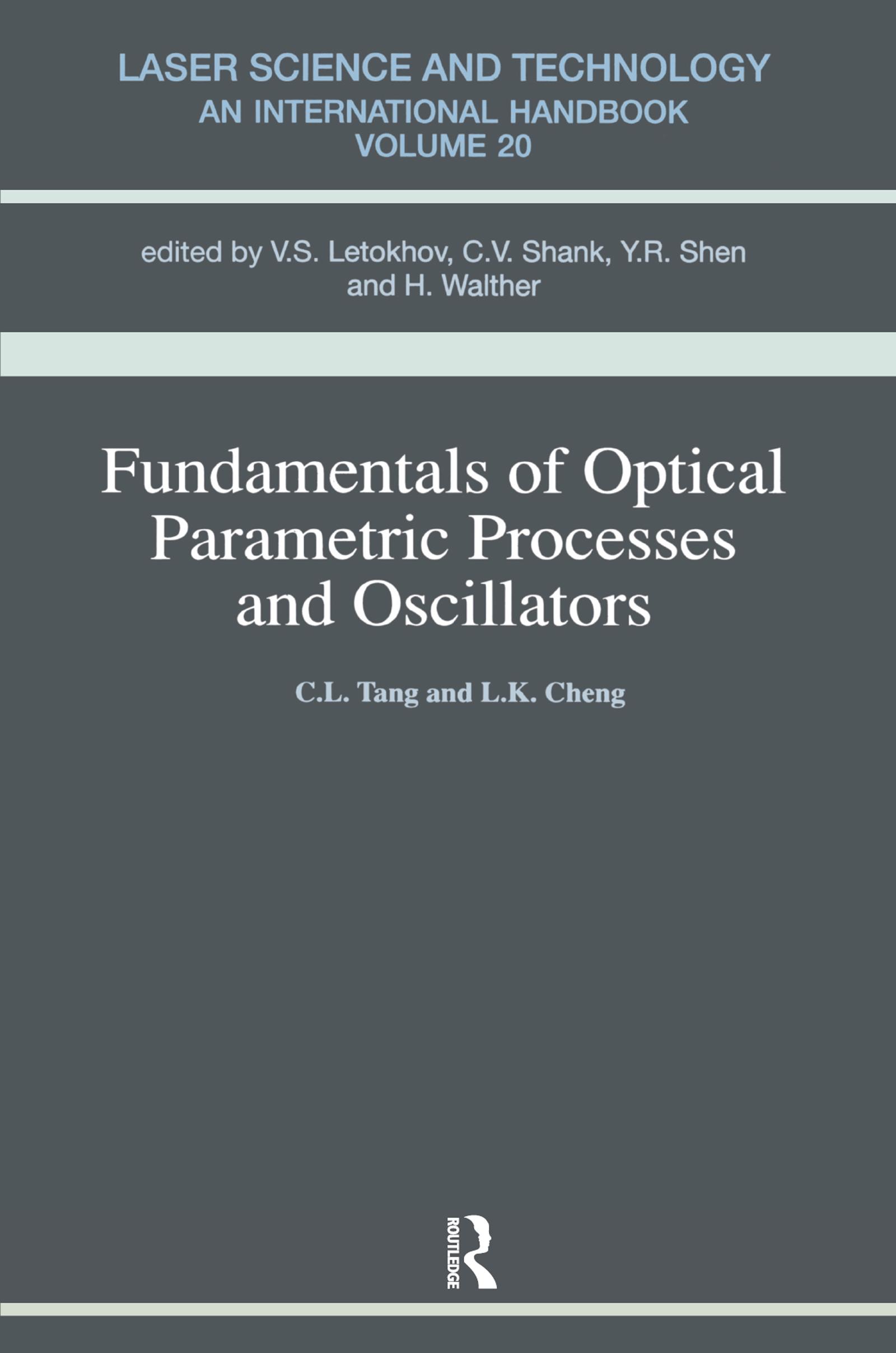 Fundamentals of Optical Parametric Processes and Oscillations