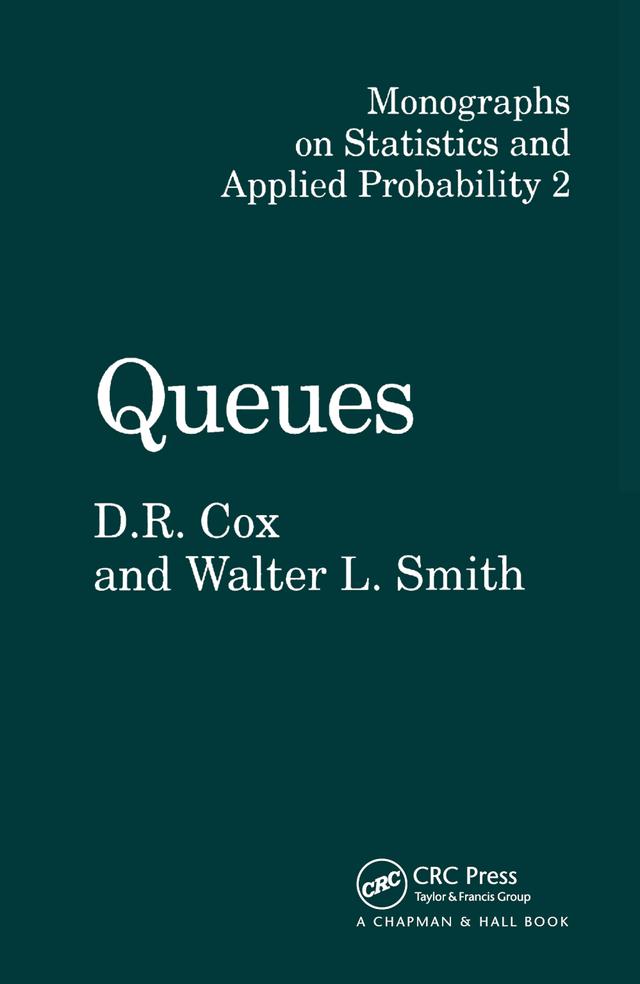 Queues by D.R. Cox
