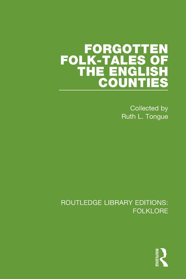 Forgotten Folk-tales of the English Counties Pbdirect by Ruth Tongue