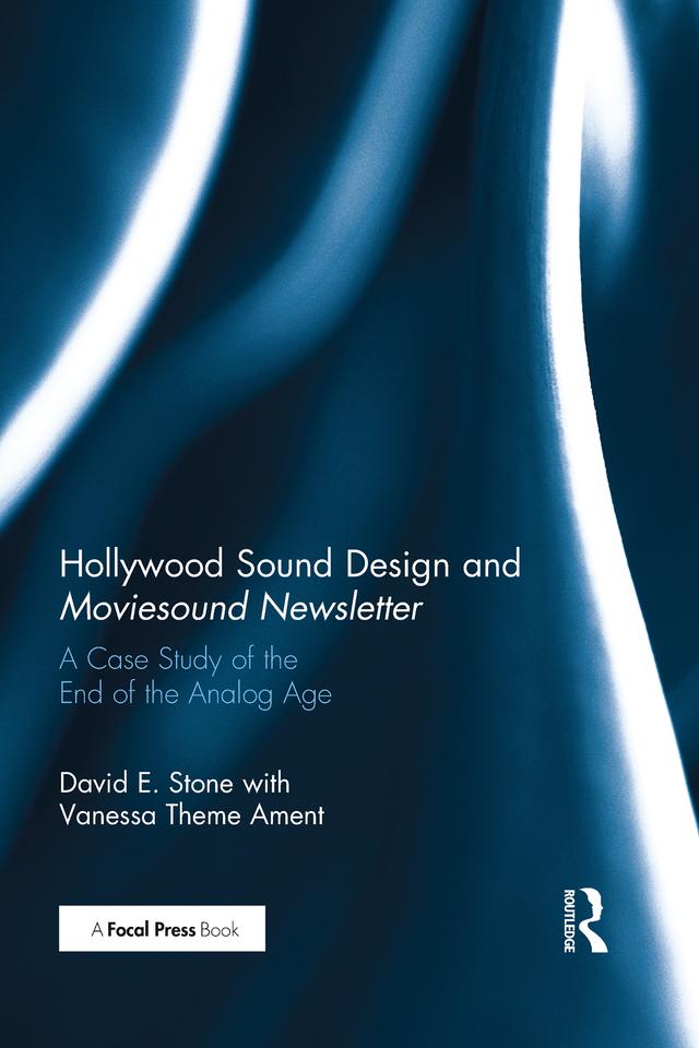 Hollywood Sound Design and Moviesound Newsletter by David Stone