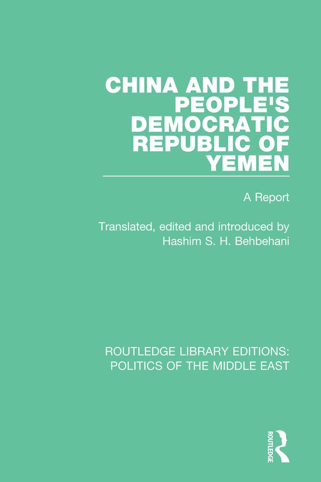 China and the People's Democratic Republic of Yemen by Hashim S.H. Behbehani