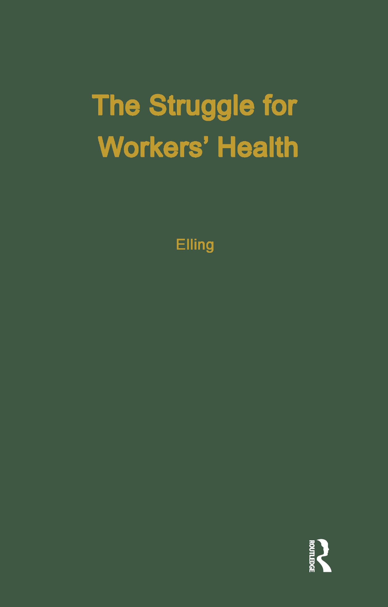 The Struggle for Workers' Health