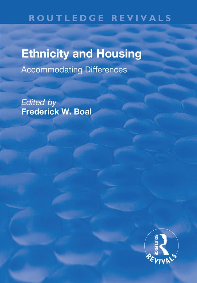 Ethnicity Housing by Frederick W. Boal