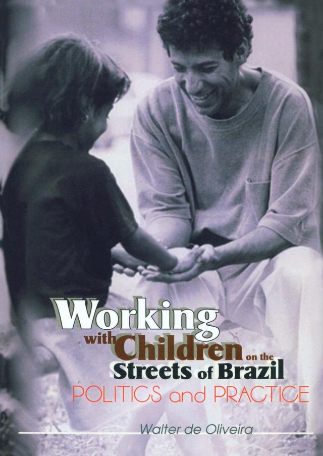 Working with Children on the Streets of Brazil by Walter de Oliveira