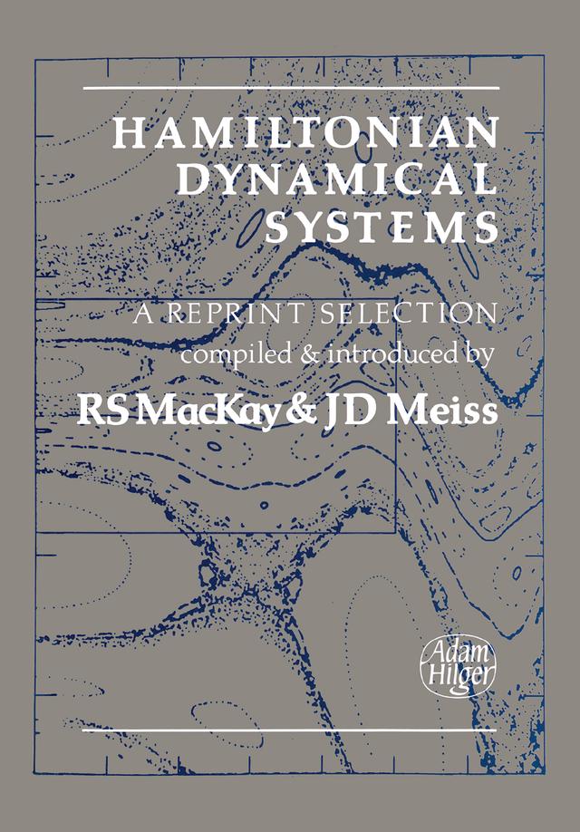 Hamiltonian Dynamical Systems by J.D Meiss, R.S MacKay