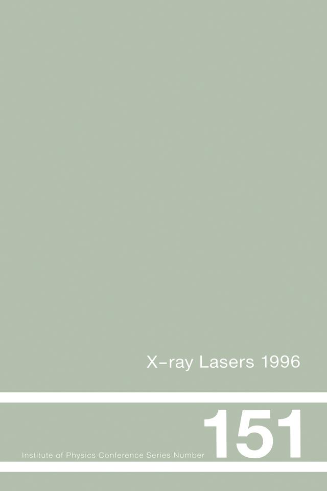 X-Ray Lasers 1996 by C.G Wahlstrom, Sune Svanberg
