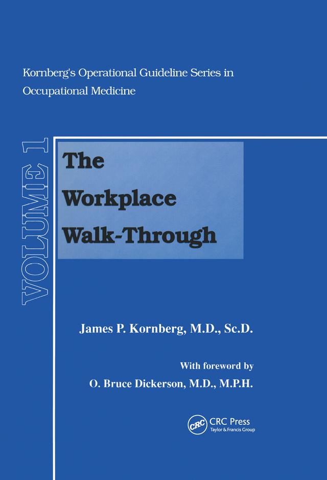 The Workplace Walk-Through by James P. Kornberg