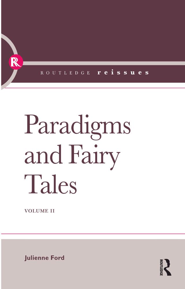 Paradigms and Fairy Tales by Julienne Ford