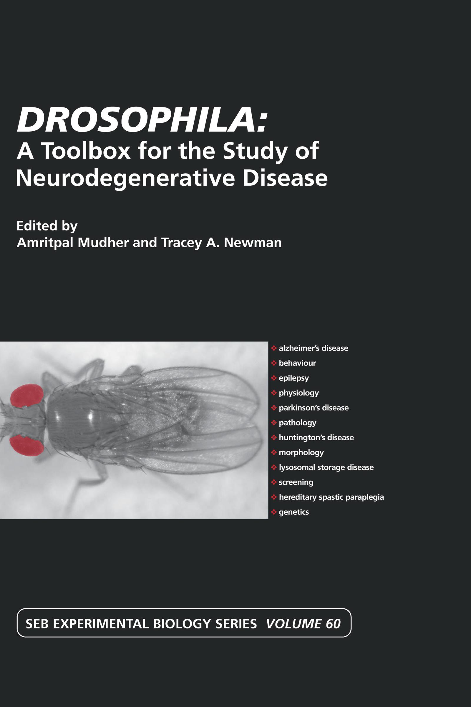 Drosophila: A Toolbox for the Study of Neurodegenerative Disease