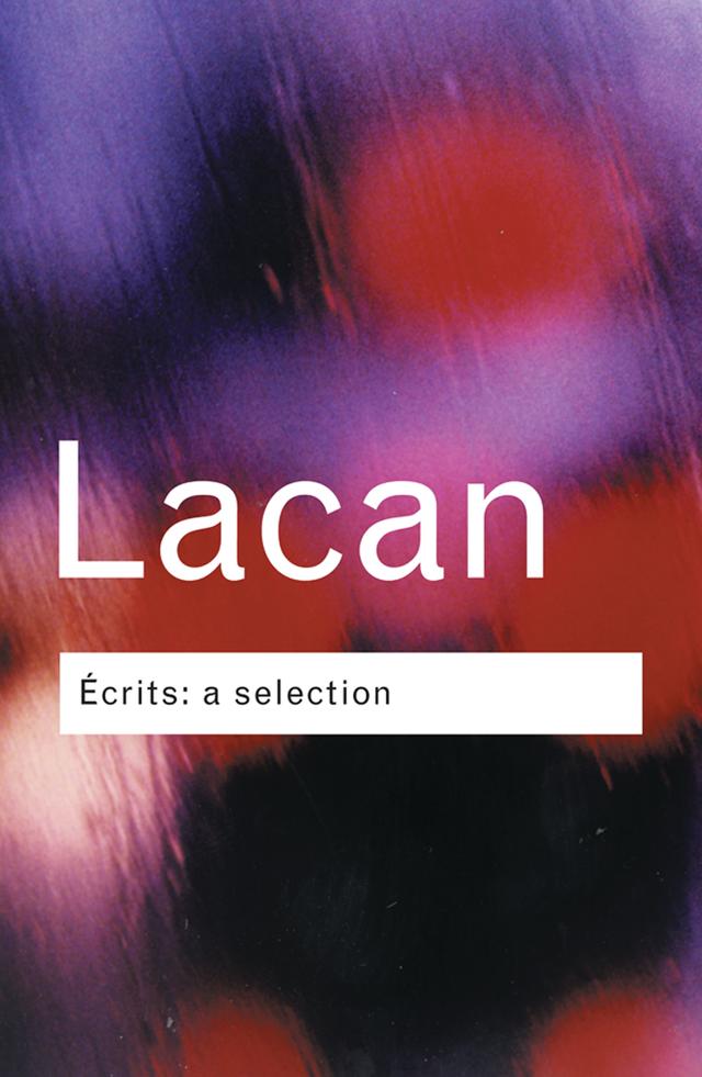 Ecrits: A Selection by Jacques Lacan
