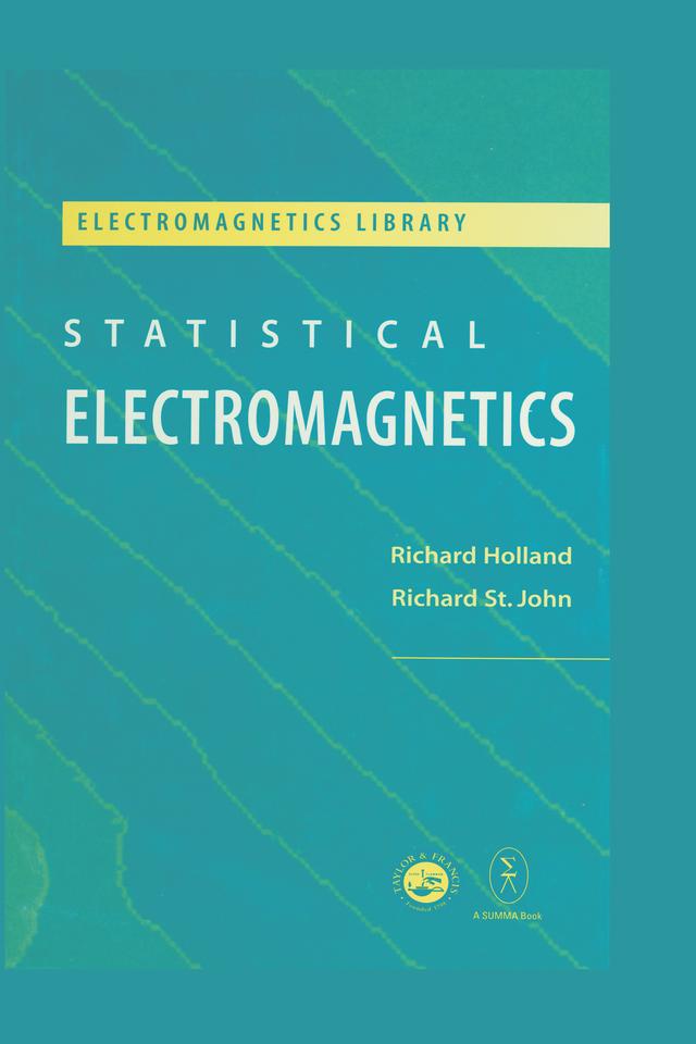 Statistical Electromagnetics by Richard Holland