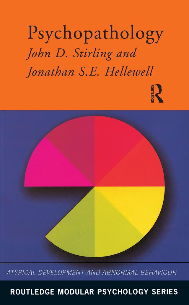 Psychopathology by John D. Stirling, Jonathan S.E. Hellewell