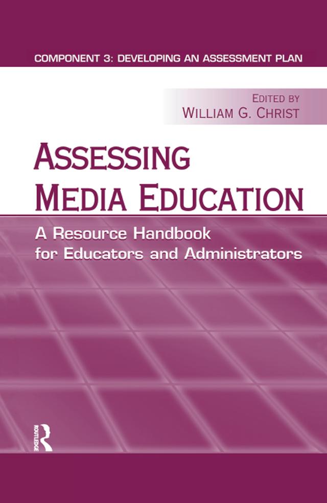 Assessing Media Education by William G. Christ