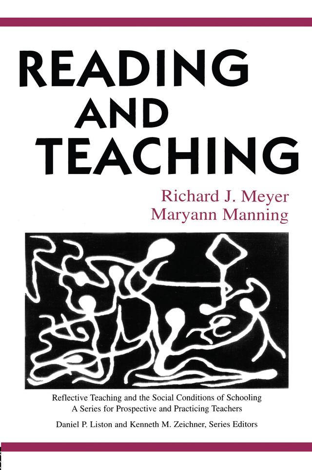 Reading and Teaching by Maryann Manning, Richard Meyer