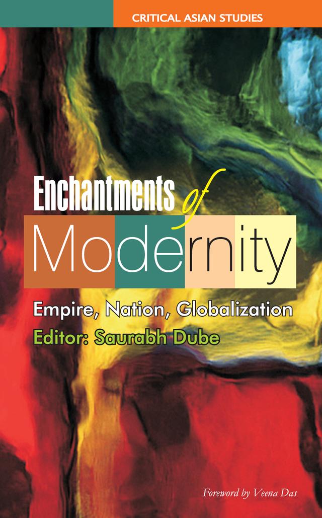 Enchantments of Modernity by Saurabh Dube