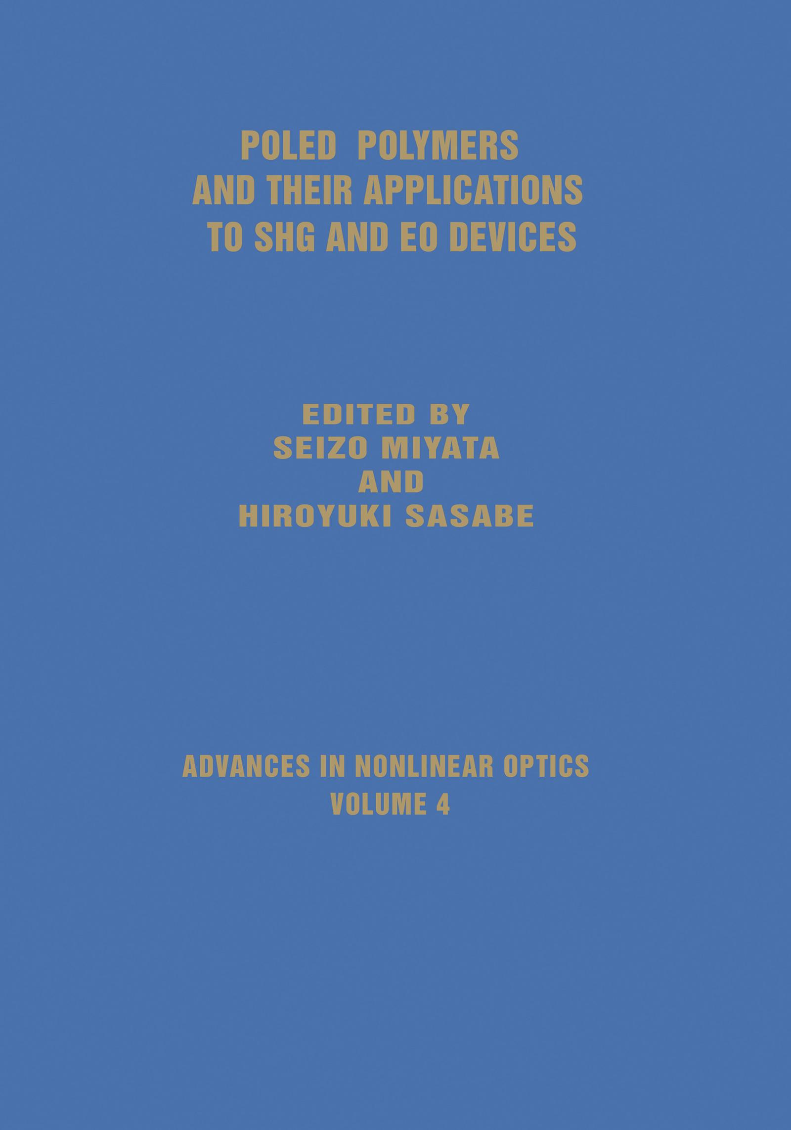 Poled Polymers and Their Applications to SHG and EO Devices