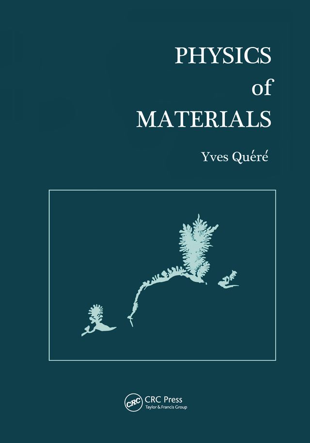 Physics of Materials by Yves Quere