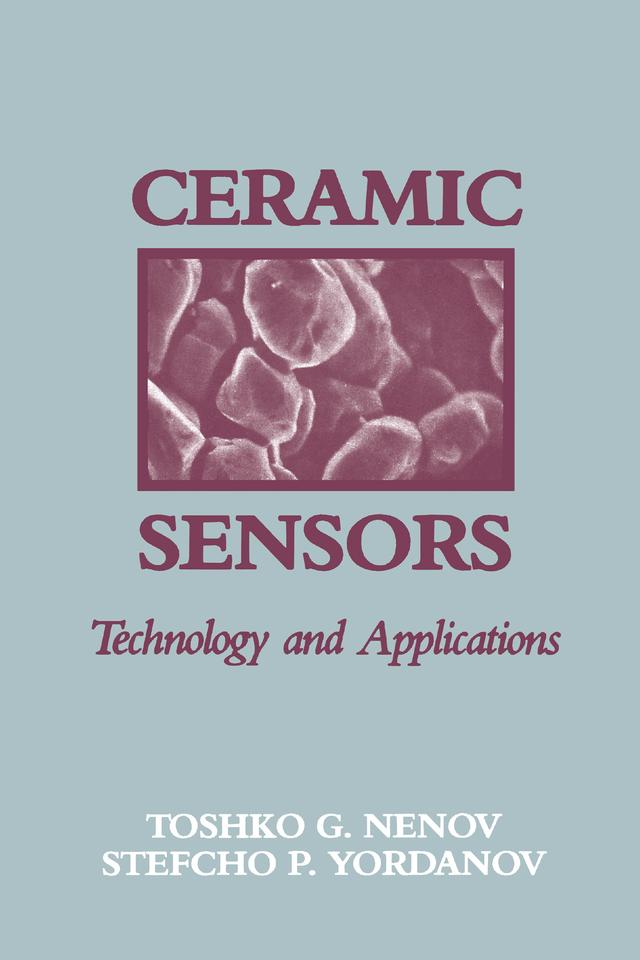 Ceramic Sensors by Stefcho P. Yordanov, Toshko Nenov