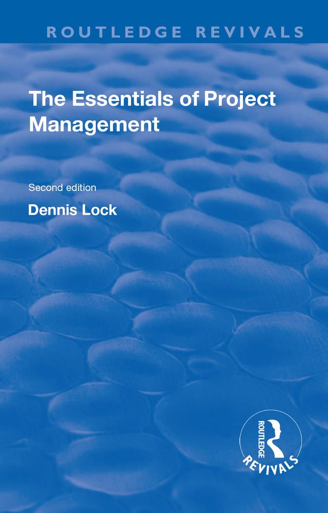 The Essentials of Project Management by Dennis Lock