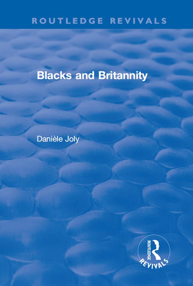 Blacks and Britannity by Danièle Joly