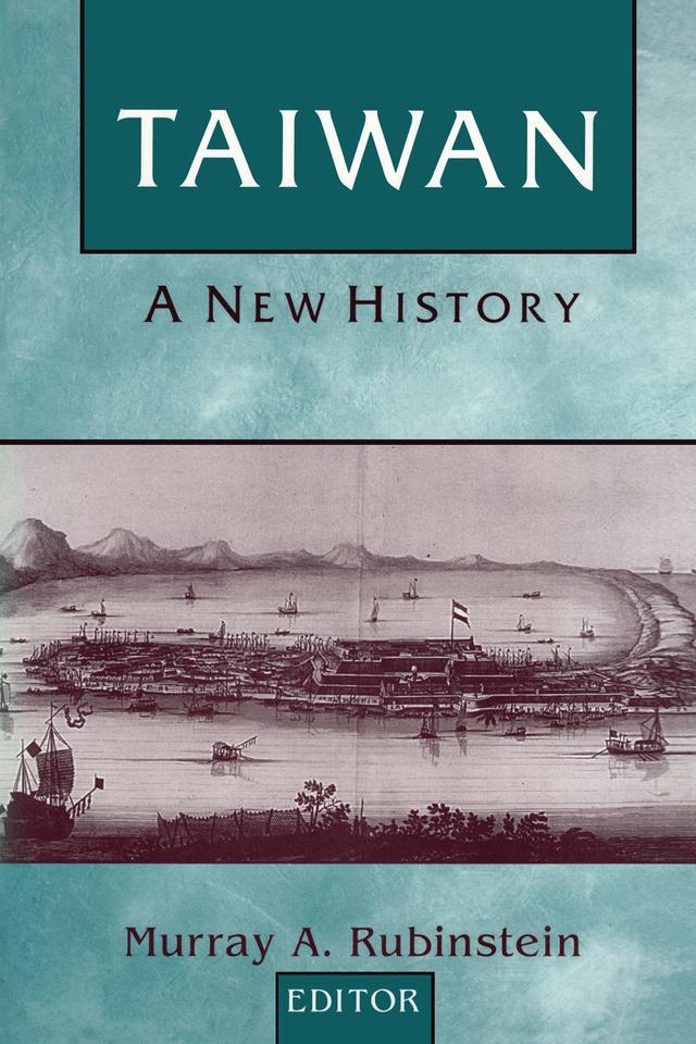 Taiwan: A New History by Murray A. Rubinstein