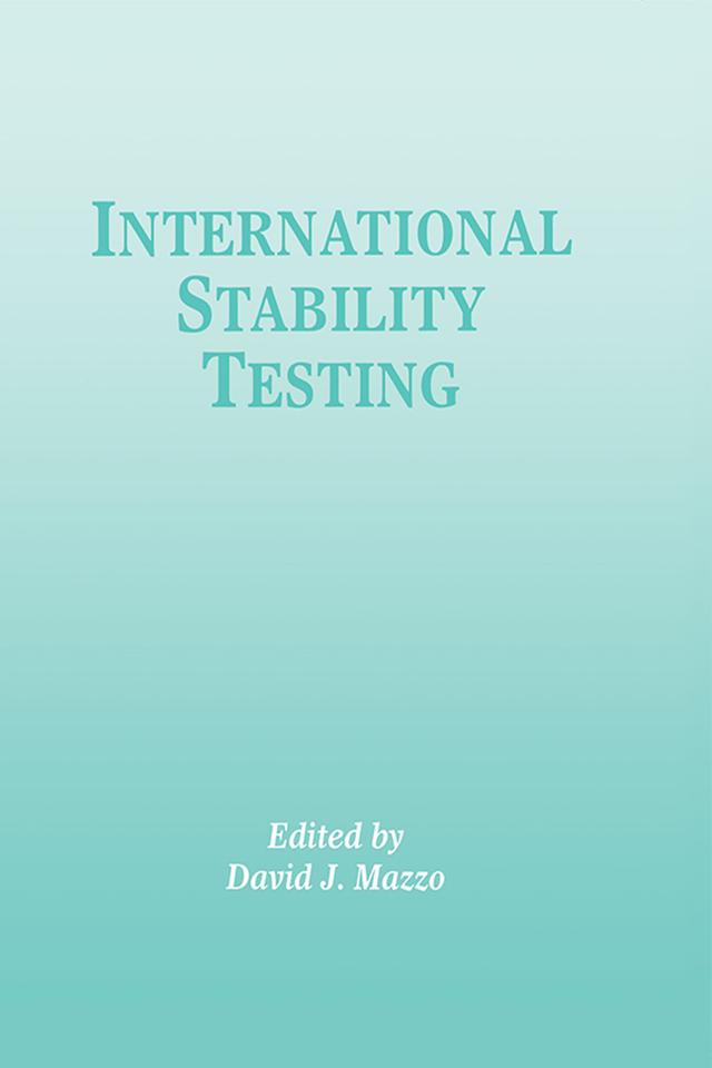 International Stability Testing by David J. Mazzo