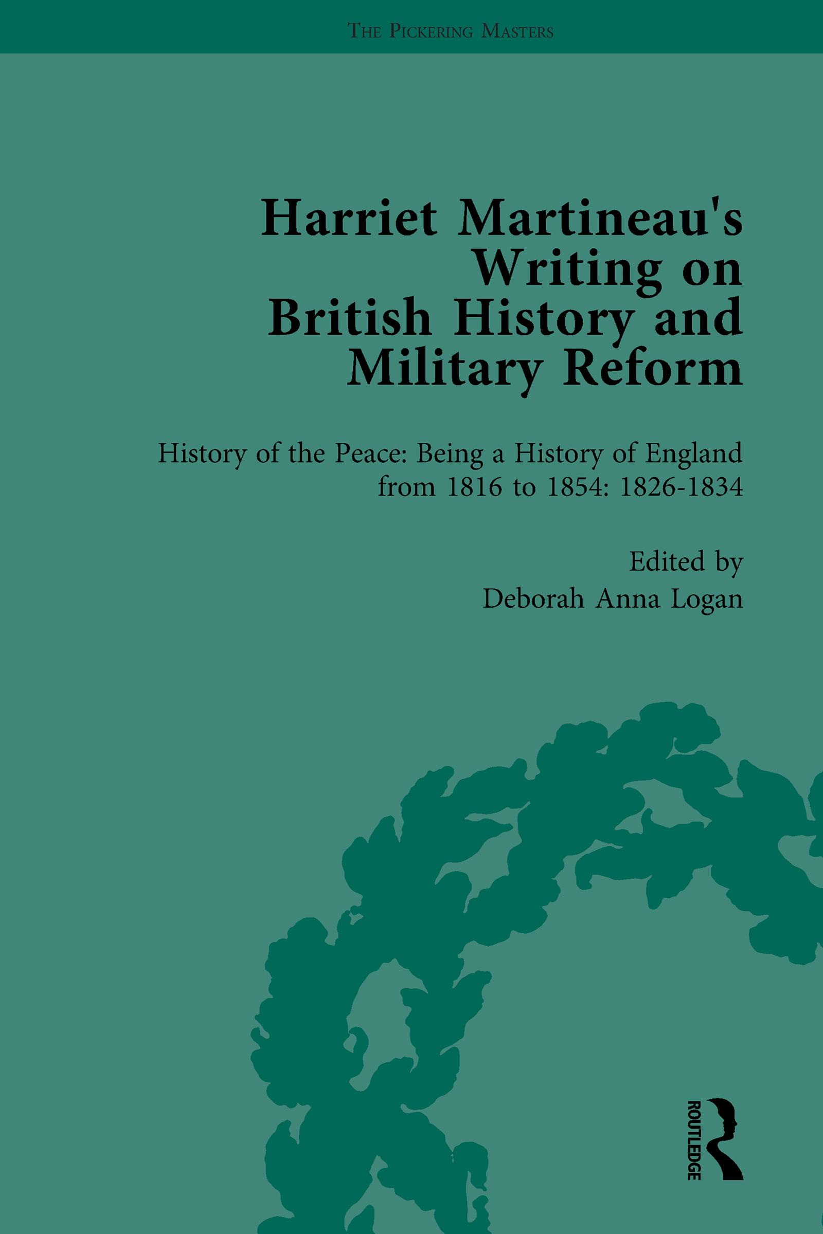 Harriet Martineau's Writing on British History and Military Reform, vol 3