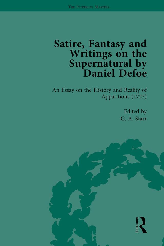 Satire, Fantasy and Writings on the Supernatural by Daniel Defoe, Part II vol 8 by P N Furbank, W R Owens
