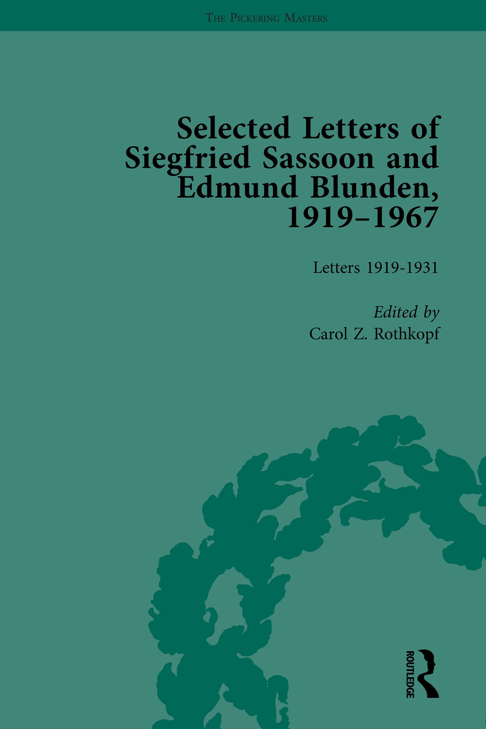 Selected Letters of Siegfried Sassoon and Edmund Blunden, 1919�1967 Vol 1