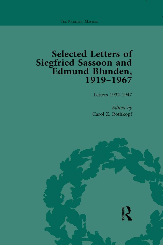 Selected Letters of Siegfried Sassoon and Edmund Blunden, 1919�1967 Vol 2 by Carol Z Rothkopf