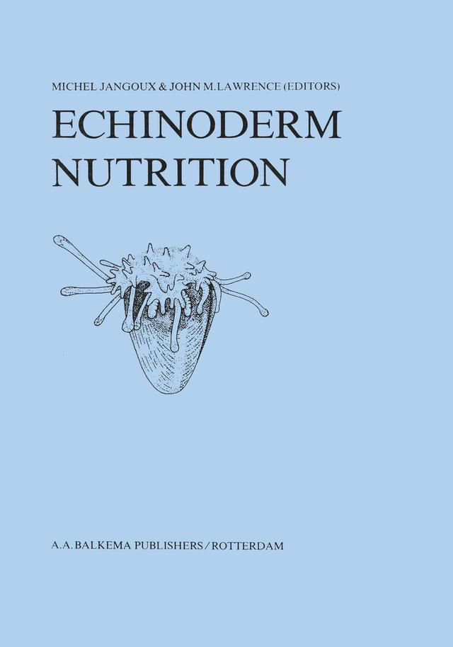 Echinoderm Nutrition by John M. Lawrence, Michel Jangoux