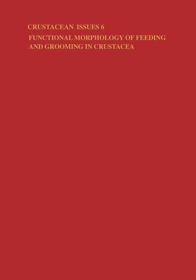 Functional Morphology of Feeding and Grooming in Crustacea by Anne. B Thistle, Bruce E. Felgenhauer, L. Watling