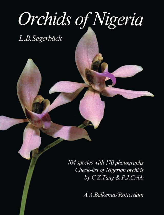 Orchids of Nigeria by L.B. Segerback