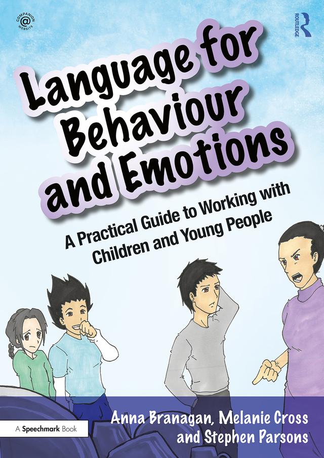 Language for Behaviour and Emotions by Anna Branagan, Melanie Cross, Stephen Parsons