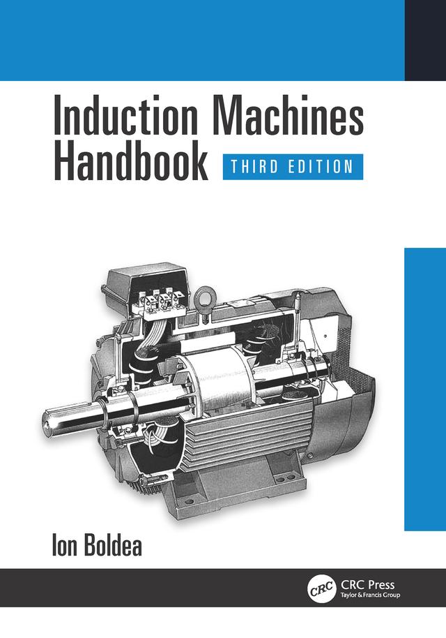 Induction Machines Handbook by Ion Boldea