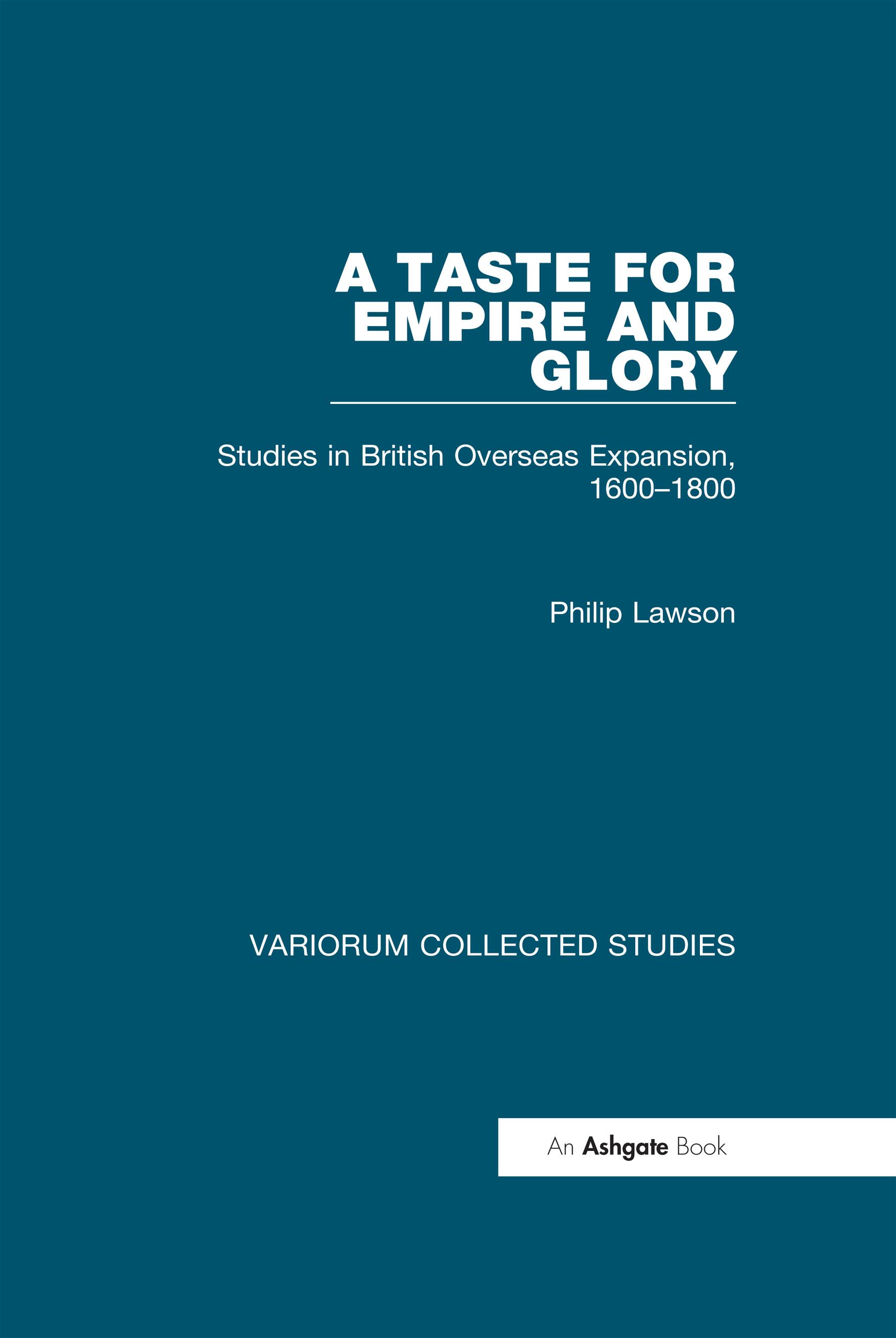 A Taste for Empire and Glory