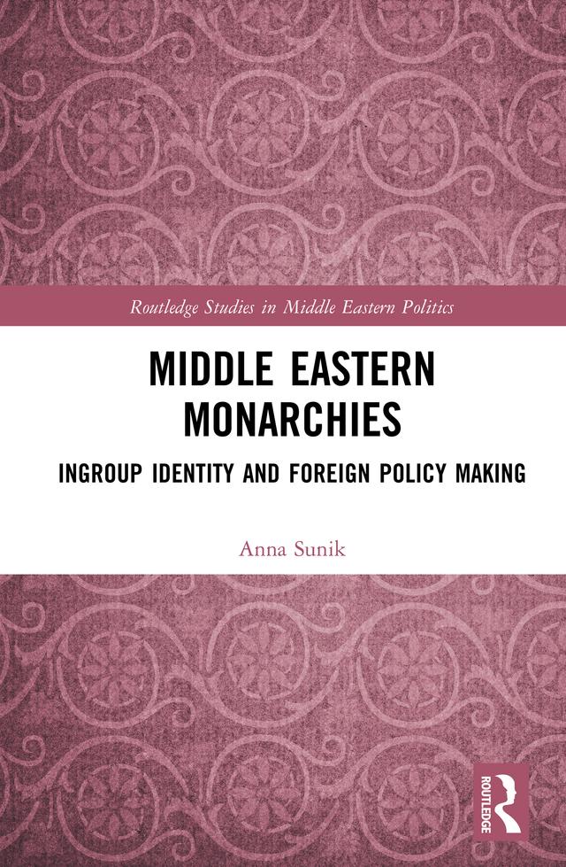 Middle Eastern Monarchies by Anna Sunik