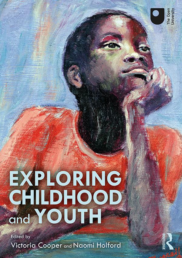 Exploring Childhood and Youth by Naomi Holford, Victoria Cooper