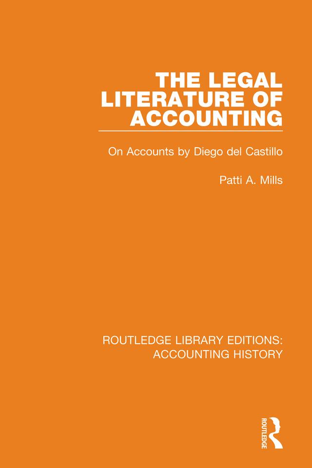 The Legal Literature of Accounting by Patti A. Mills