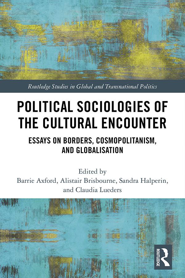 Political Sociologies of the Cultural Encounter