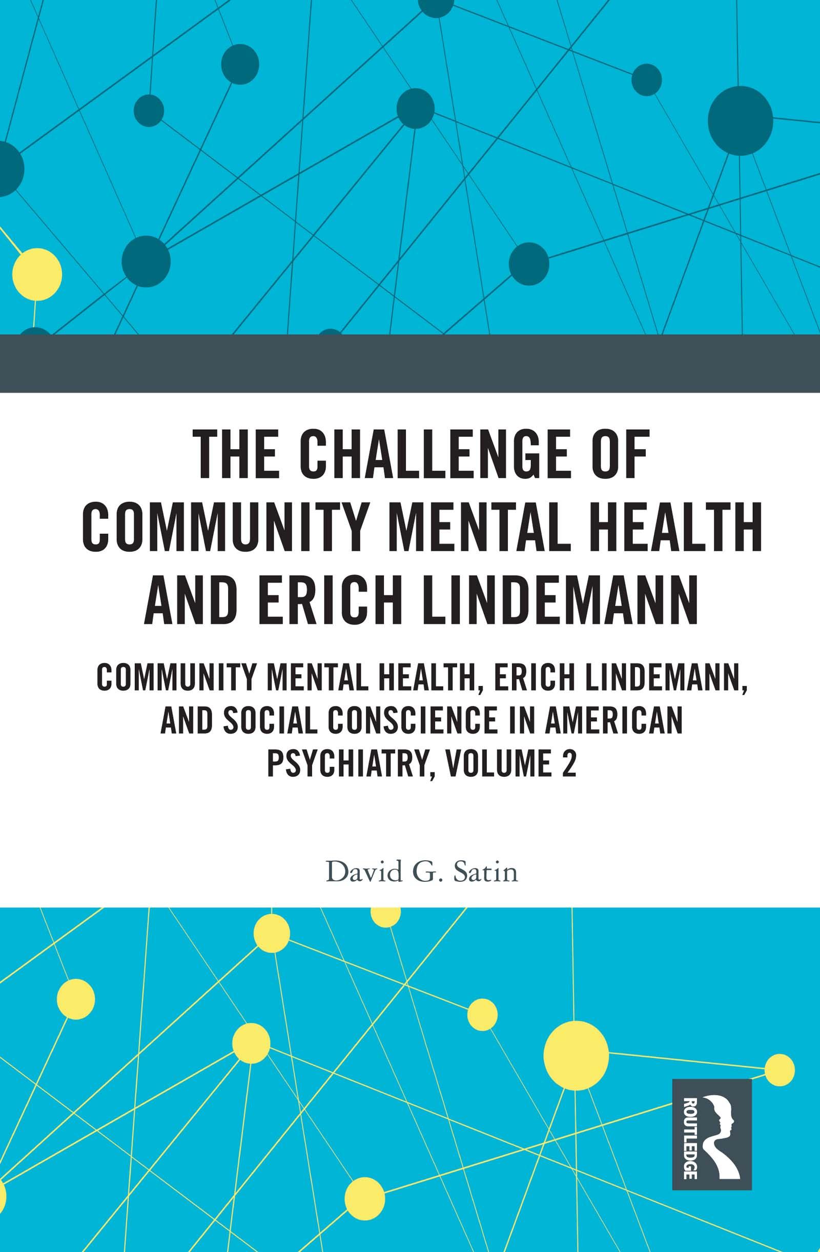 The Challenge of Community Mental Health and Erich Lindemann