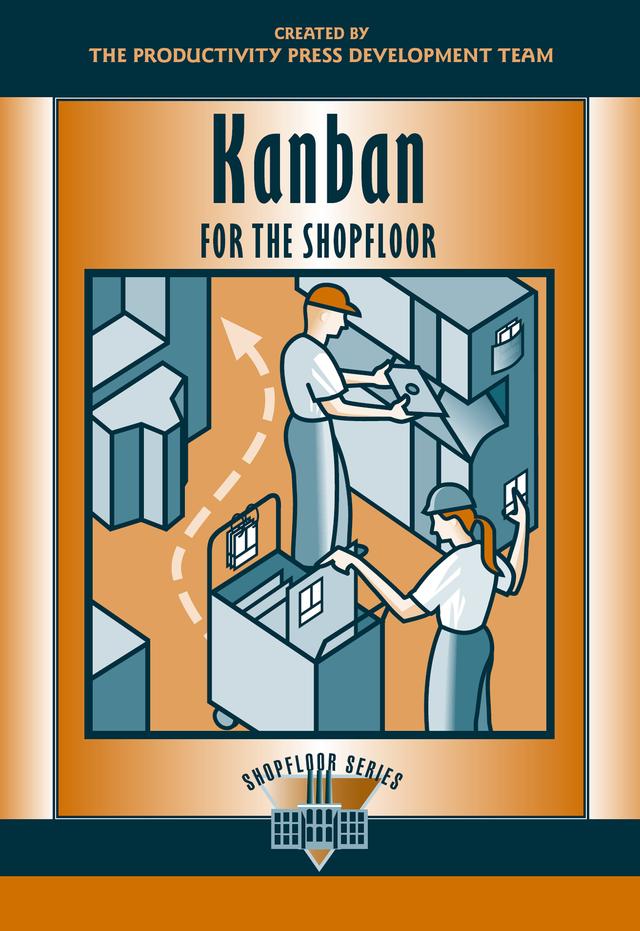 Kanban for the Shopfloor by Productivity Press Development Team