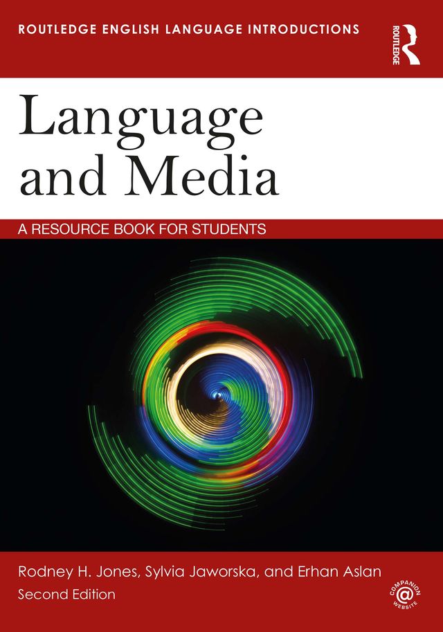 Language and Media by Erhan Aslan, Rodney H. Jones, Sylvia Jaworska