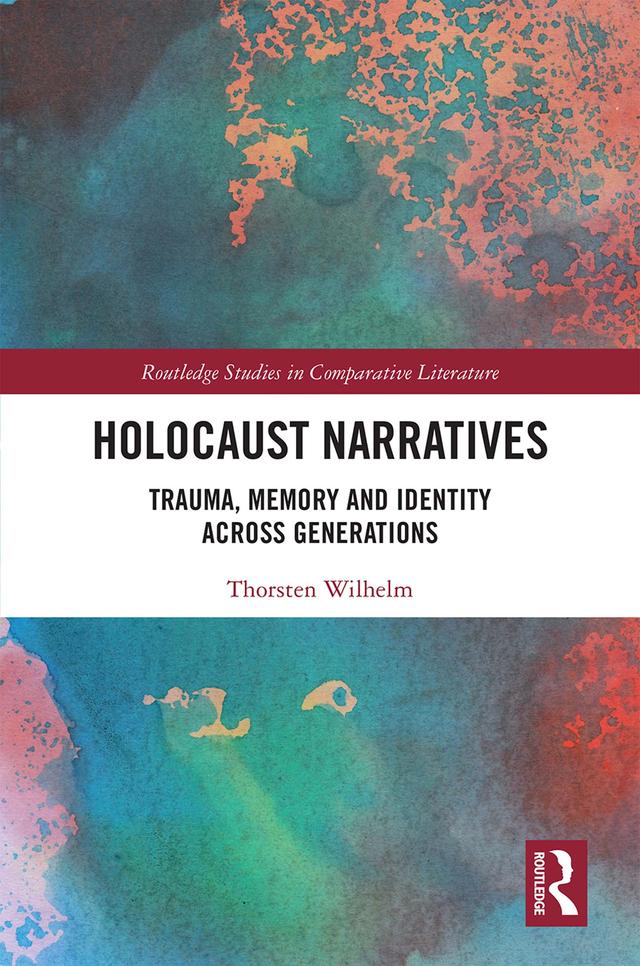 Holocaust Narratives by Thorsten Wilhelm