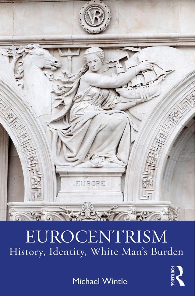 Eurocentrism by Michael Wintle