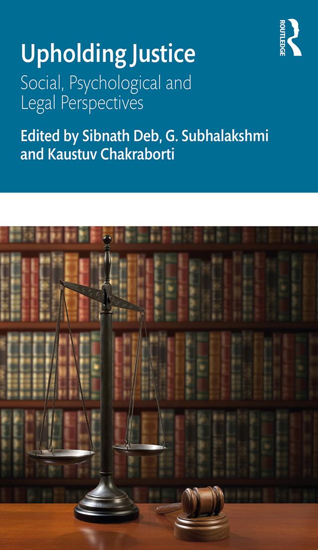 Upholding Justice by G. Subhalakshmi, Kaustuv Chakraborti, Sibnath Deb